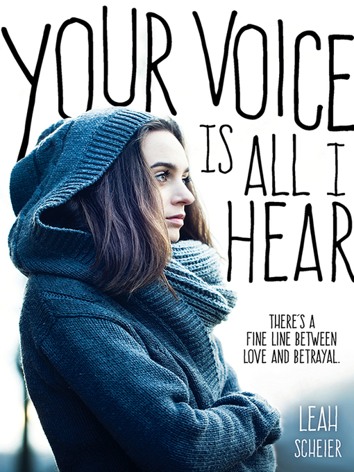 Title details for Your Voice Is All I Hear by Leah Scheier - Wait list